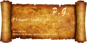 Pleyer Györk névjegykártya